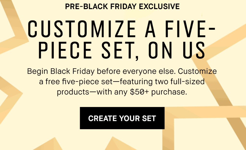 Bobbi Brown Cosmetics Black Friday email with a Create Your Set call to action for a free customizable five-piece gift set