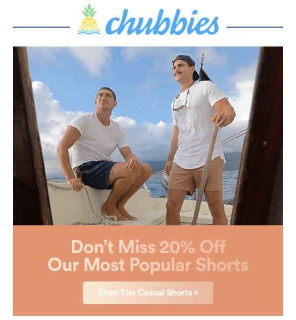 Chubbies flash sale email example offering 20 percent off its most popular shorts to make the time-limited discount more compelling