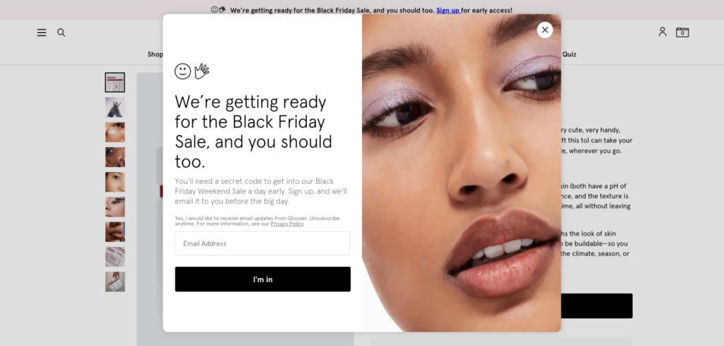 Glossier Black Friday newsletter popup with an I'm In CTA button to create exclusivity and FOMO