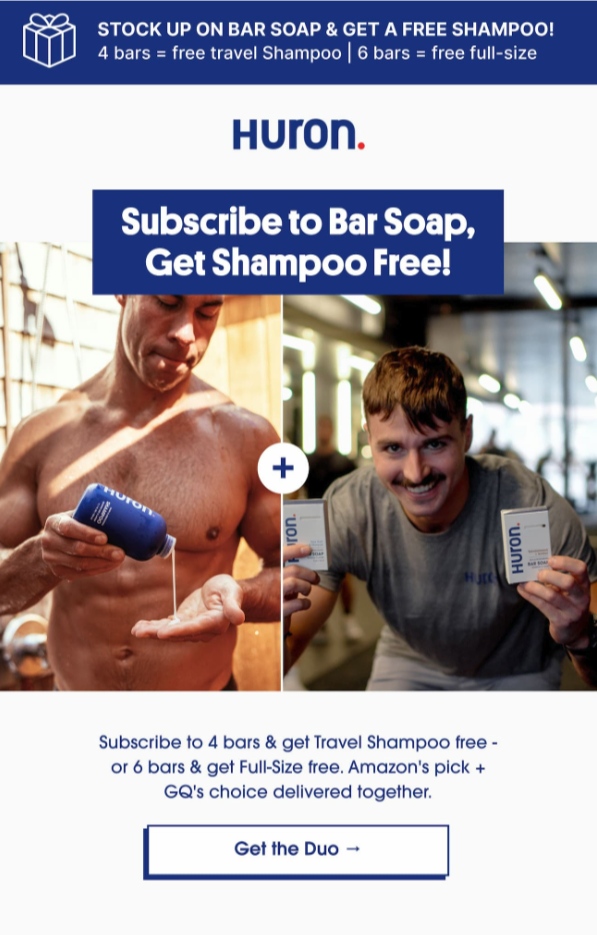 Huron upsell email newsletter example featuring a tiered bundle offer for bar soap and shampoo