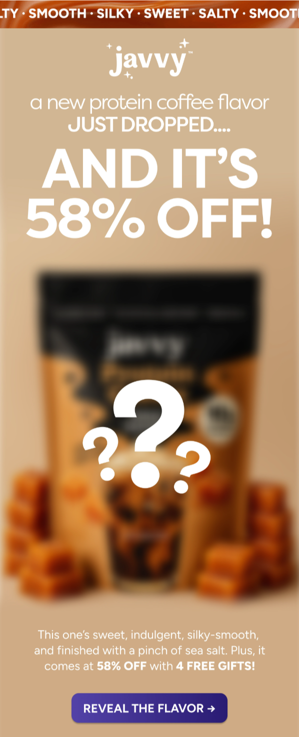 Javvy Coffee sale email newsletter example using a mystery reveal and blurred product image to drive clicks